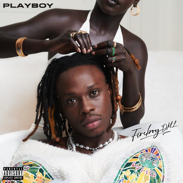 FULL ALBUM: Fireboy DML – “Playboy”
