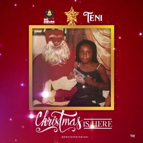 Music: Teni – “Christmas Is Here”