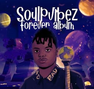 Album: Soulpvibez forever