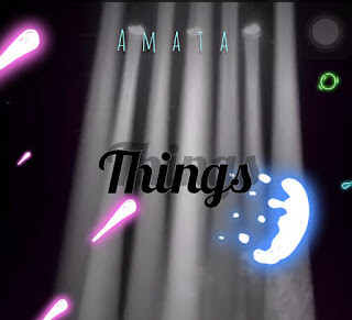 Amata – Things (Prod by BeatisBlaak)Amata – Things (Prod by BeatisBlaak)