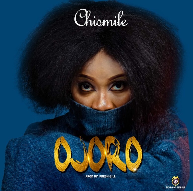 Ojoro by Chismile (Mp3 Download)