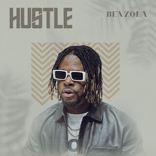 Benzola – Hustle | @benzolaure