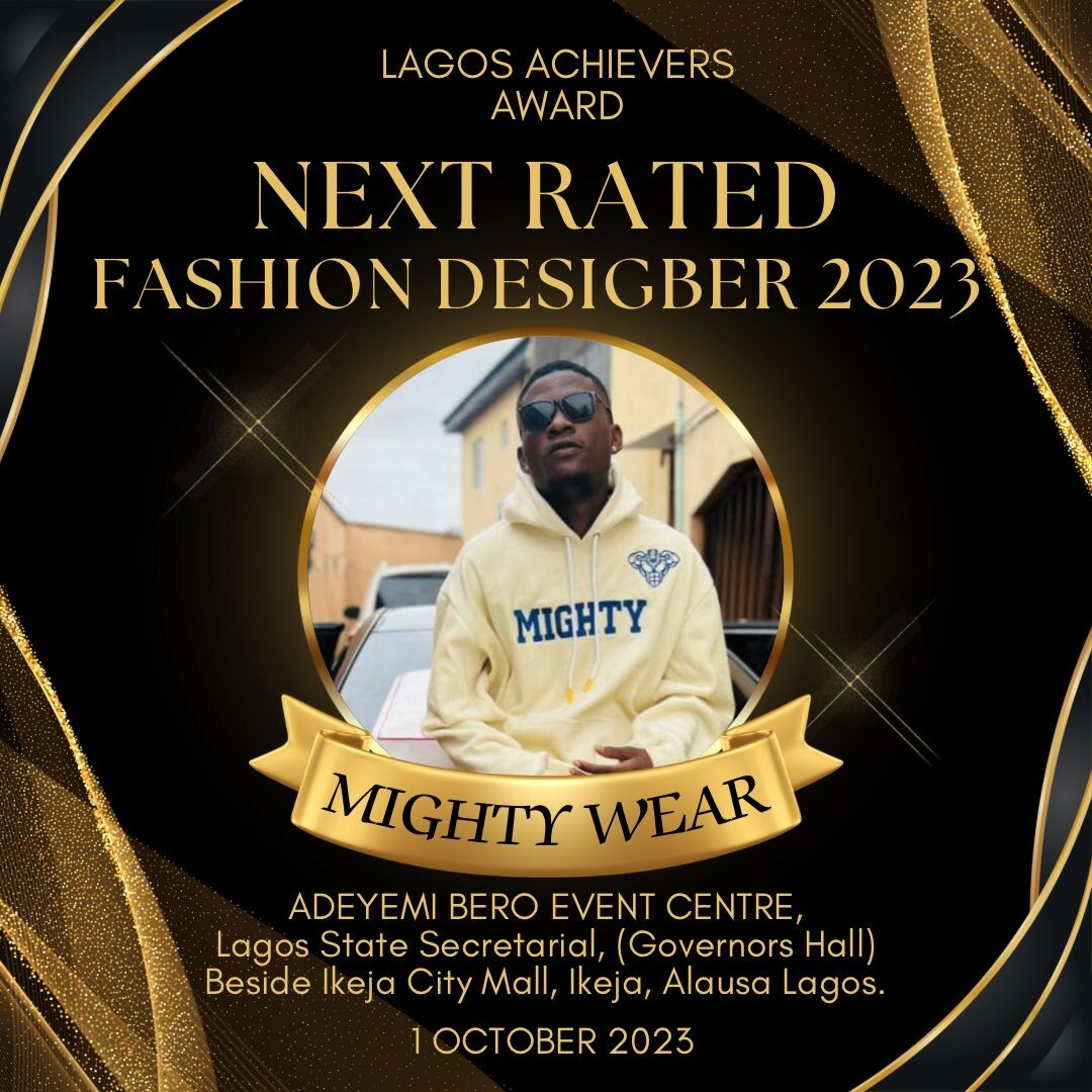 Mighty Wears Nominated for Next Rated Fashion Designer and Young Entrepreneur of the Year at the Lagos Achievers Award