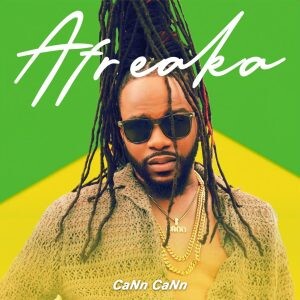 Superstar Singer CaNn CaNn Releases new song “Afreaka”