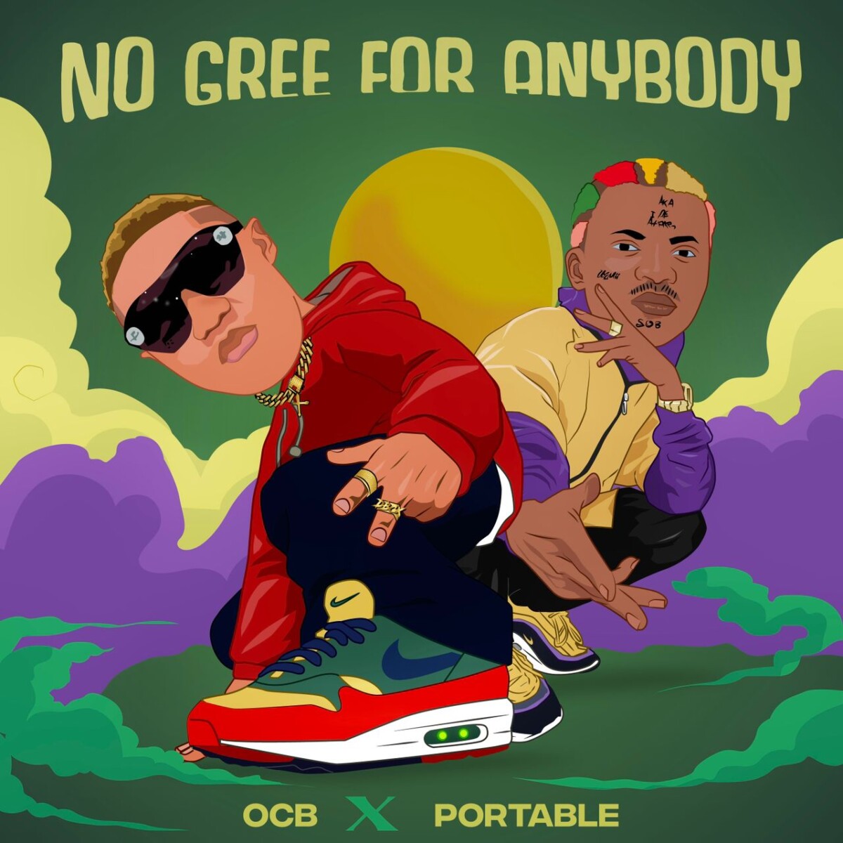 No gree for anybody by OCB ft. Portable