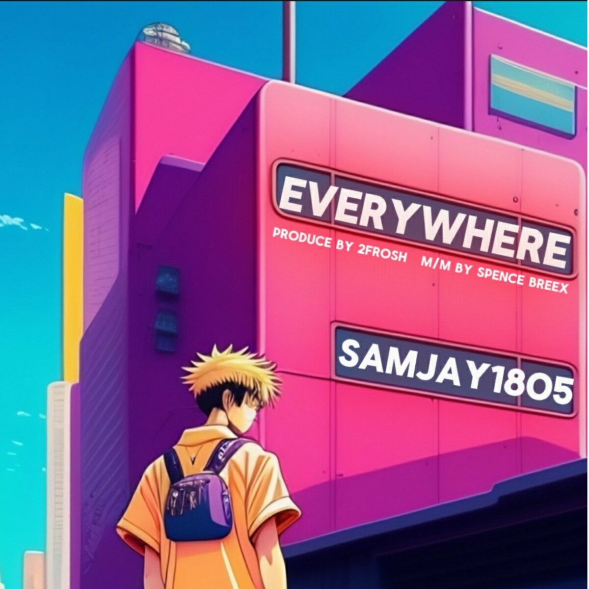 Samjay1805 – Everywhere