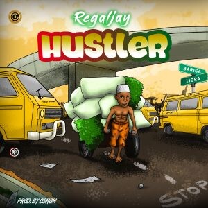 RegalJay – Hustler