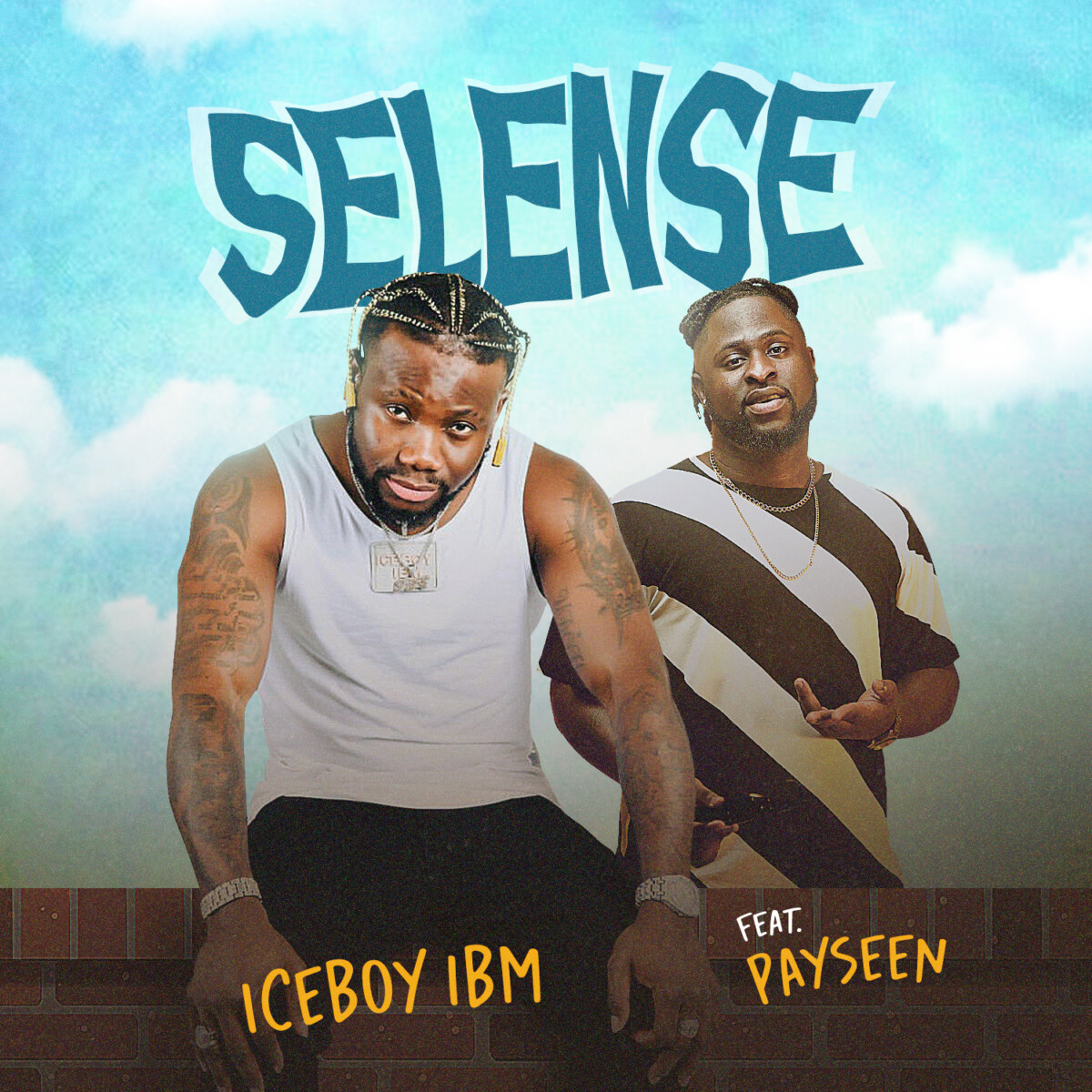 Iceboy IBM Ft Payseen :- Selense