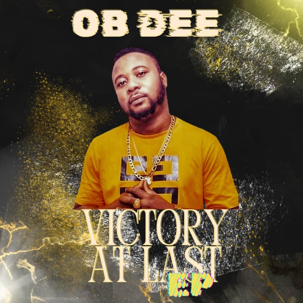 OB DEE – Victory At Last Ep