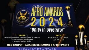 “Join Us for Afro Awards 2024: Celebrating ‘Unity in Diversity’ on October 12th at the DGA, Los Angeles