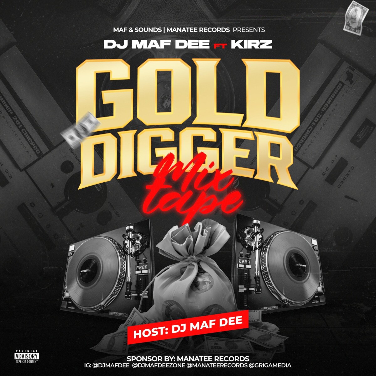 Dj Maf Dee Ft Kirz – Gold Digger Mixtape